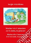 Marina 'e/e Catanzàru. Eu ti cuntu, tu penzaci-Marina di/e Catanzaro. Io ti racconto, tu pensaci libro di Scicchitano Sergio