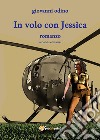 In volo con Jessica libro di Odino Giovanni