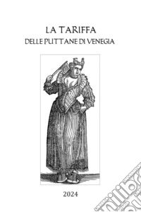 La tariffa delle puttane di Venegia libro