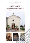 Oratorio di San Giovanni Battista a Caposotto: fra storia e memoria libro