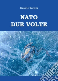 Nato due volte