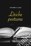 Liriche postume libro di Zuerri Giacomo