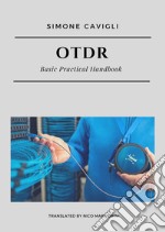 OTDR. Basic Practical Handbook libro