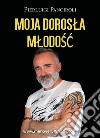 Moja dorosla mlodosc libro