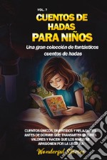 Cuentos de hadas para niños. Una gran colección de fantásticos cuentos de hadas. Vol. 7 libro