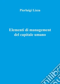 Elementi di management del capitale umano