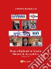 Destra radicale in Israele. Elementi di storia politica. Vol. 3 libro