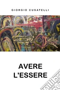 Avere l'essere