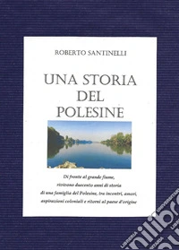 Una storia del Polesine
