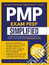 PMP. Exam prep simplified libro