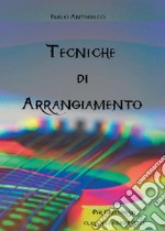 Tecniche di arrangiamento libro