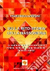 Sulla mito-storia della massoneria. La continuità storica tra corporazioni romane, medievali e logge massoniche, fantasia o realtà? libro