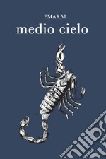 Medio cielo libro