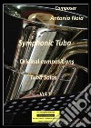 Symphonic tuba. Vol. 1 libro di Noia Antonio