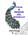 Corso di design del gioiello libro