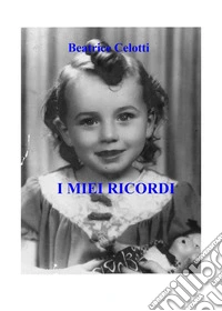 I miei ricordi