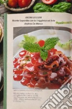 Aromi leggeri. Ricette saporite con la friggitrice ad aria libro