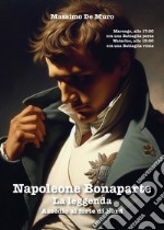 Napoleone Bonaparte. La leggenda. Assedio al forte di Bard libro