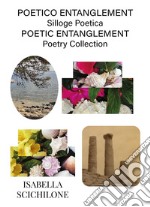 Poetico Entanglement-Poetic Entanglement libro