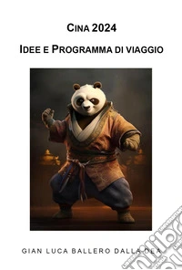 Cina 2024. Idee e programma di viaggio