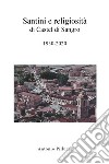 Santini e religiosità di Castel di Sangro 1950-2020 libro di Pillucci Antonio