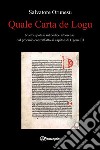 Quale Carta de Logu. Nuove ipotesi sul codice arborense: dal proemio contraffatto ai capitoli di Ugone III libro