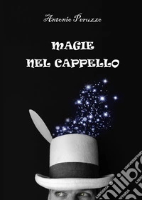 Magie nel cappello libro