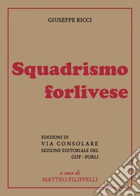 Squadrismo forlivese