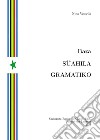 Baza suahila gramatiko libro di Vessella Nino