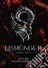 Ljsmüngûr. Volume unico libro di Mastroberardini Cosimo