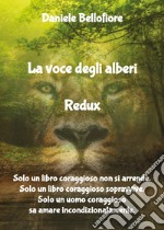 La voce degli alberi. Redux libro