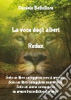 La voce degli alberi. Redux libro