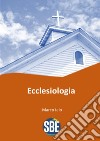 Ecclesiologia libro di Ielo Marco