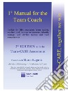 1° manual for the team coach. Together we win libro di Laganà Marco