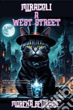 Miracoli a West Street libro