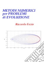 Metodi numerici per problemi di evoluzione libro