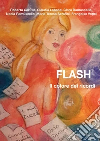 Flash. Il colore dei ricordi
