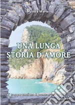 Una lunga storia d'amore