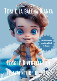 Tom e la balena bianca