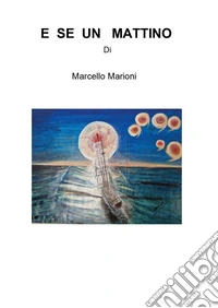 E se un mattino