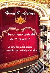 Il fenomeno teatrale del «travesti». La categoria dell'ibrido. Il travestitismo nell'opera lirica libro