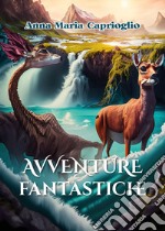 Avventure fantastiche libro