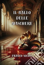 Il ballo delle maschere