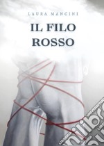 Il filo rosso libro