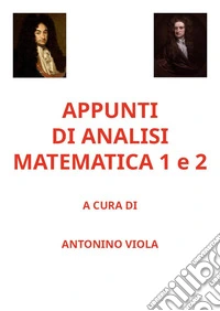 Appunti di analisi matematica. Vol. 1-2 libro