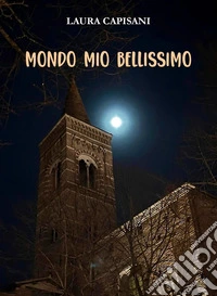 Mondo mio bellissimo