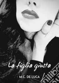 La figlia giusta