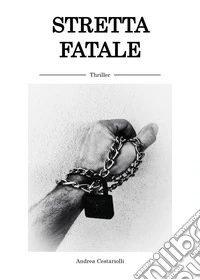Stretta fatale