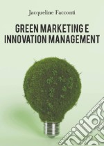 Green marketing e innovation management libro