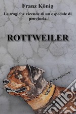 Rottweiler libro